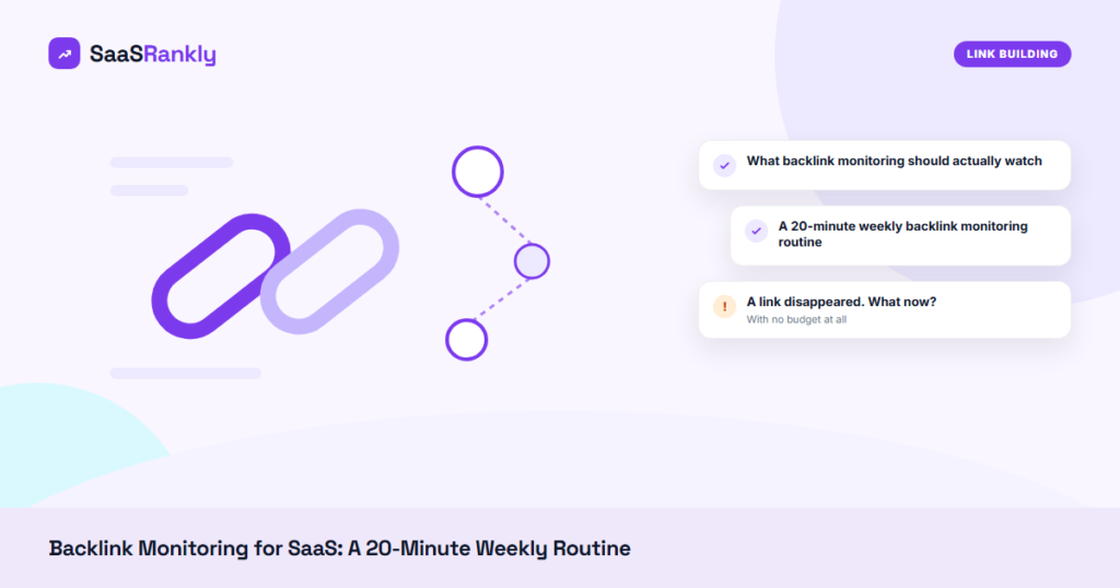 Backlink Monitoring for SaaS: A 20-Minute Weekly Routine