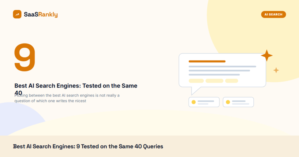 Best AI Search Engines: 9 Tested on the Same 40 Queries
