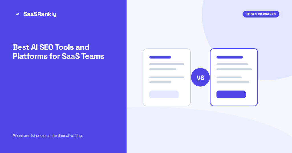 Best AI SEO Tools and Platforms for SaaS Teams in 2026 (10 Compared)