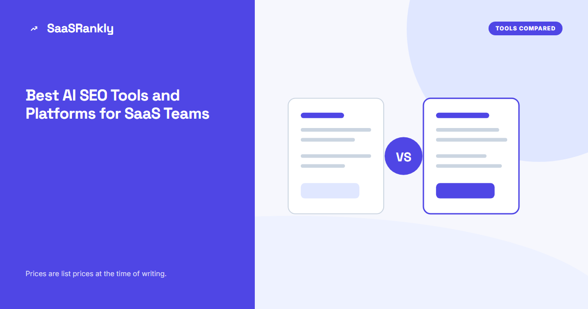 Best AI SEO Tools and Platforms for SaaS Teams in 2026 (10 Compared)