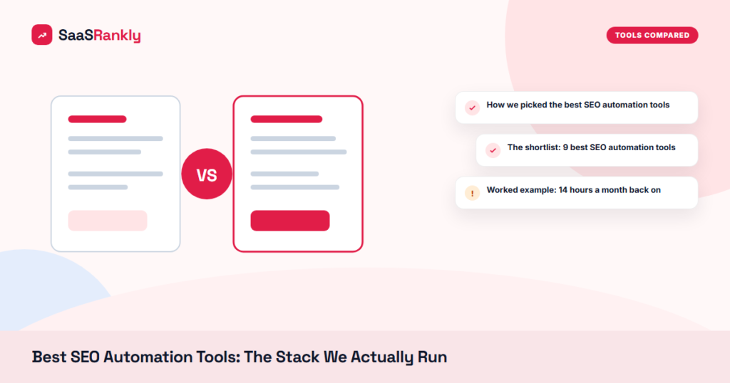 Best SEO Automation Tools: The Stack We Actually Run
