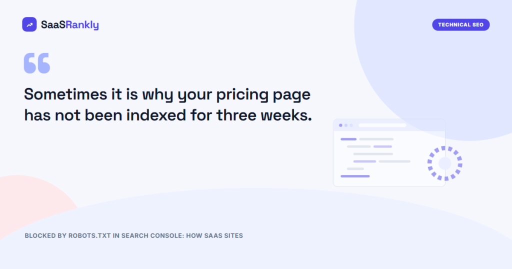 Blocked by robots.txt in Search Console: How SaaS Sites Fix It