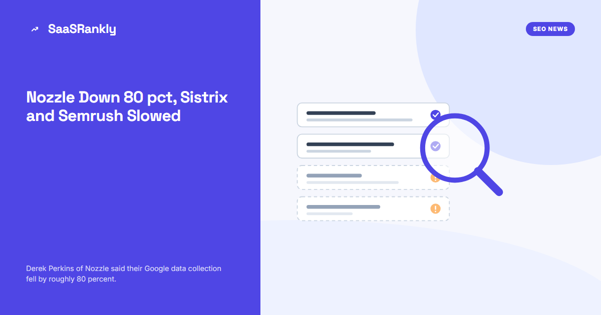 Google Blocking Rank Trackers: Nozzle Down 80%, Sistrix and Semrush Slowed