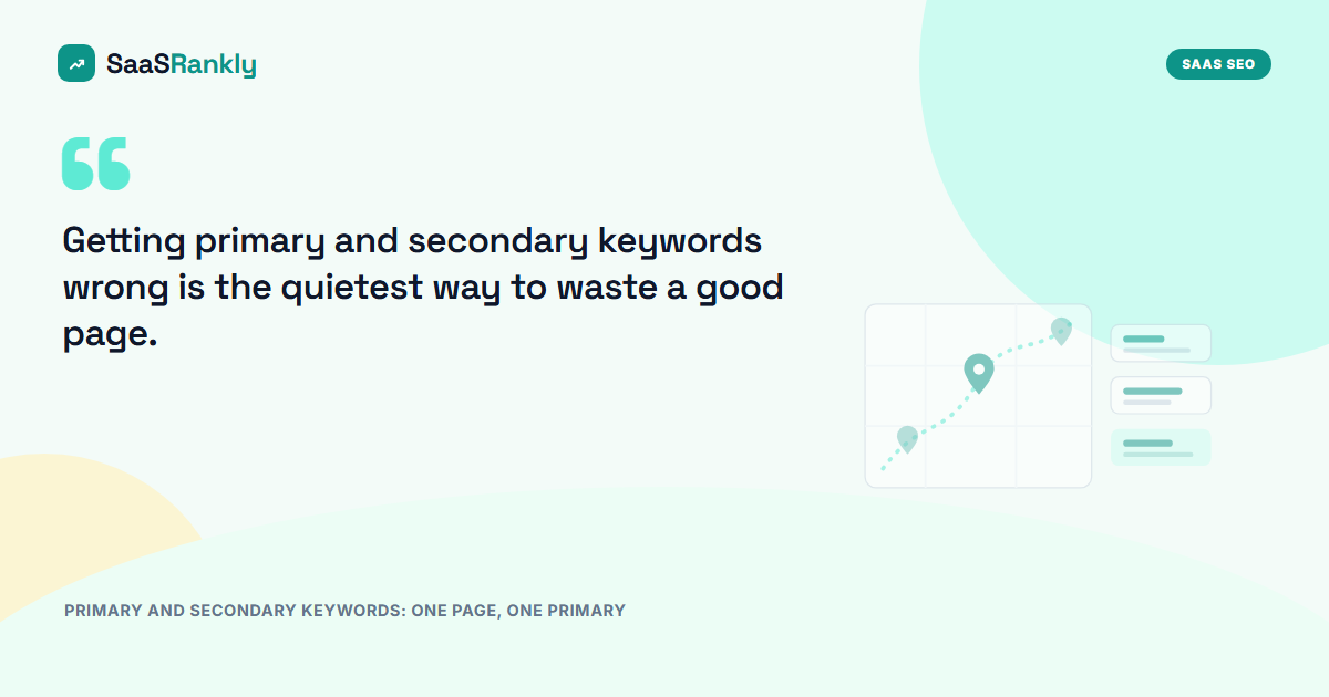 Primary and Secondary Keywords: One Page, One Primary
