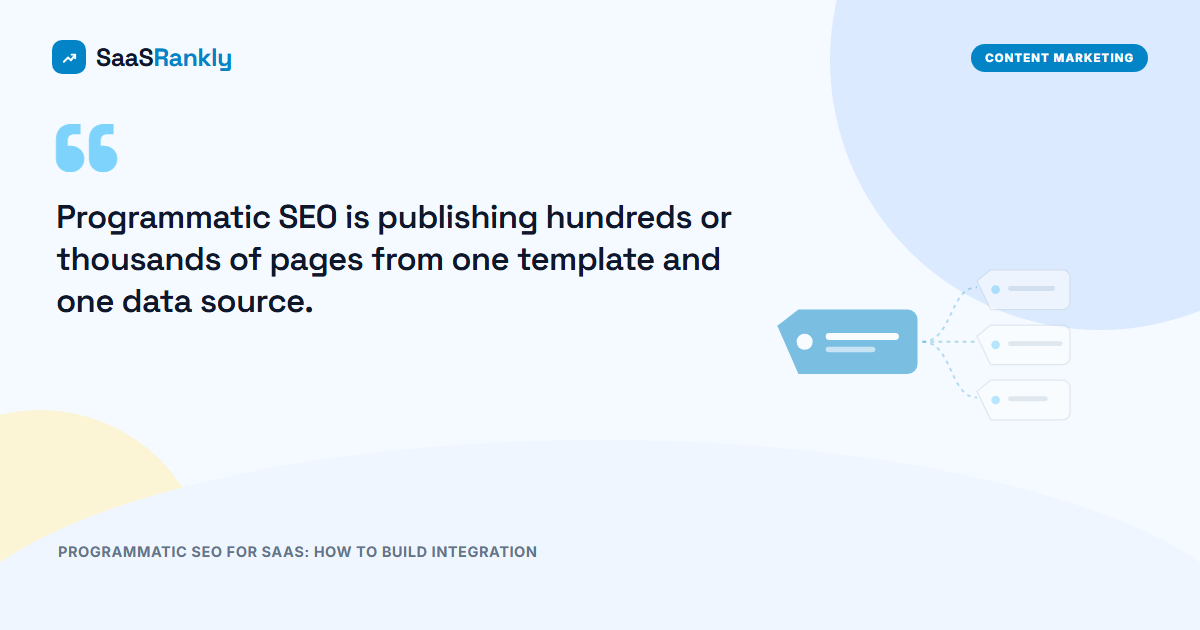 Programmatic SEO for SaaS: How to Build Integration, Template and Glossary Pages That Scale Without Getting Flagged as Thin
