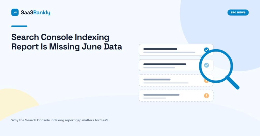 Search Console Indexing Report Is Missing June Data and Google Will Not Back-Fill It