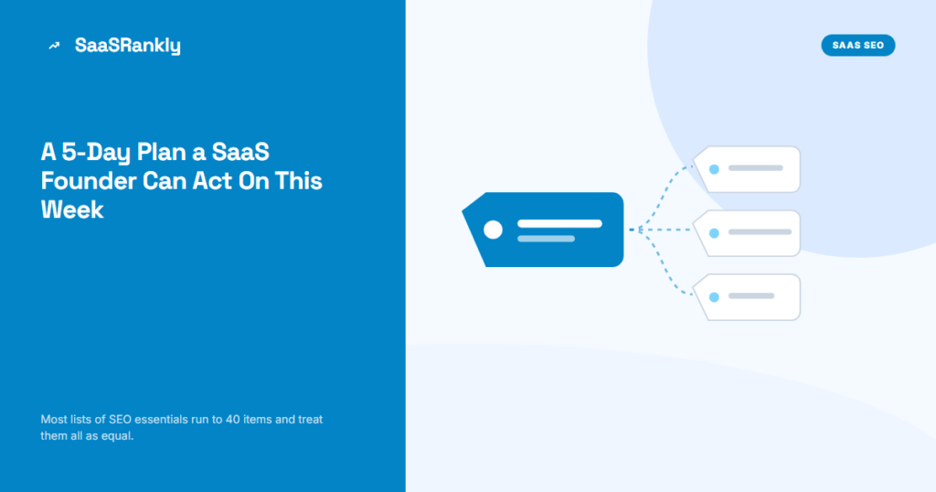 SEO Essentials: A 5-Day Plan a SaaS Founder Can Act On This Week