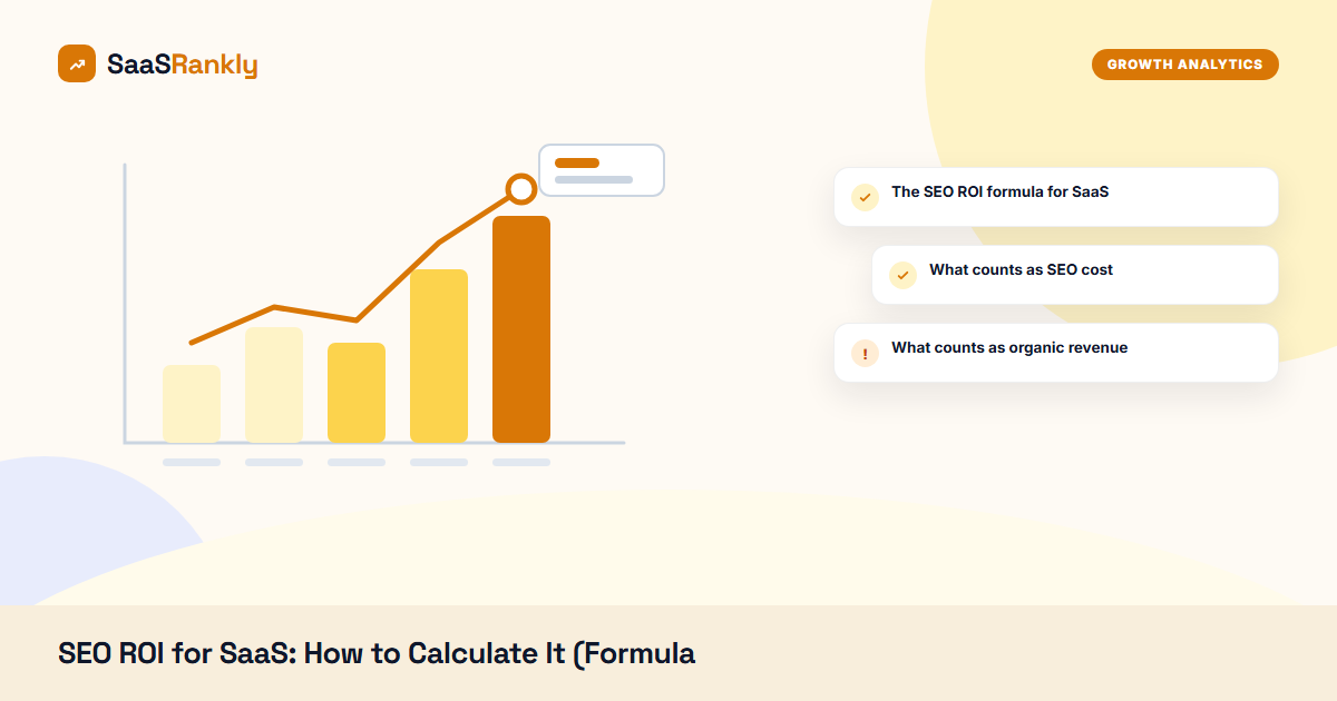SEO ROI for SaaS: How to Calculate It (Formula, Worked Example, Calculator)