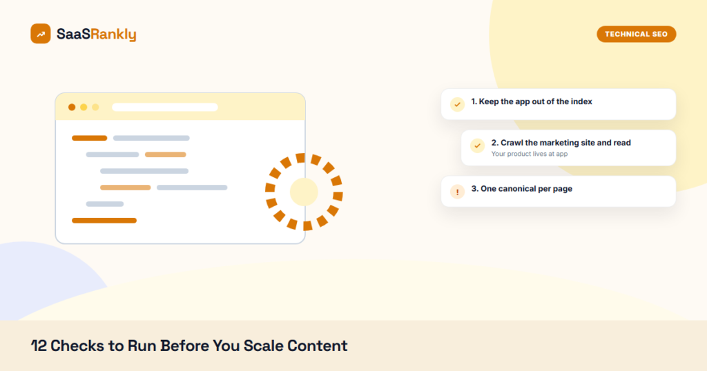 Technical SEO for SaaS: 12 Checks to Run Before You Scale Content