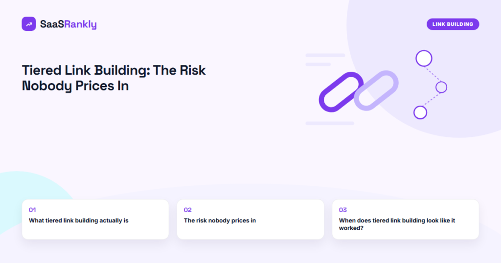 Tiered Link Building: The Risk Nobody Prices In