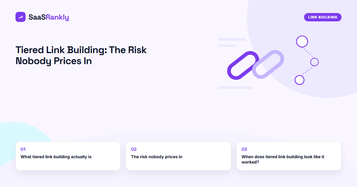 Tiered Link Building: The Risk Nobody Prices In