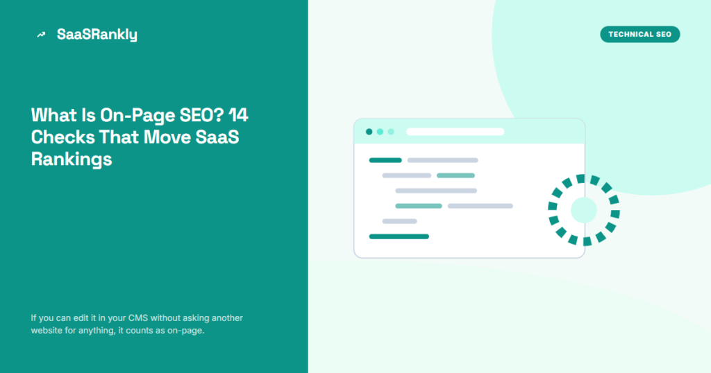 What Is On-Page SEO? 14 Checks That Move SaaS Rankings